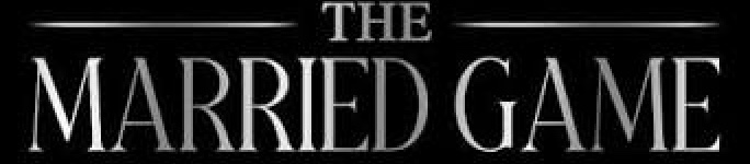 The Married Game